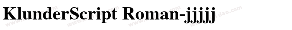 KlunderScript Roman字体转换